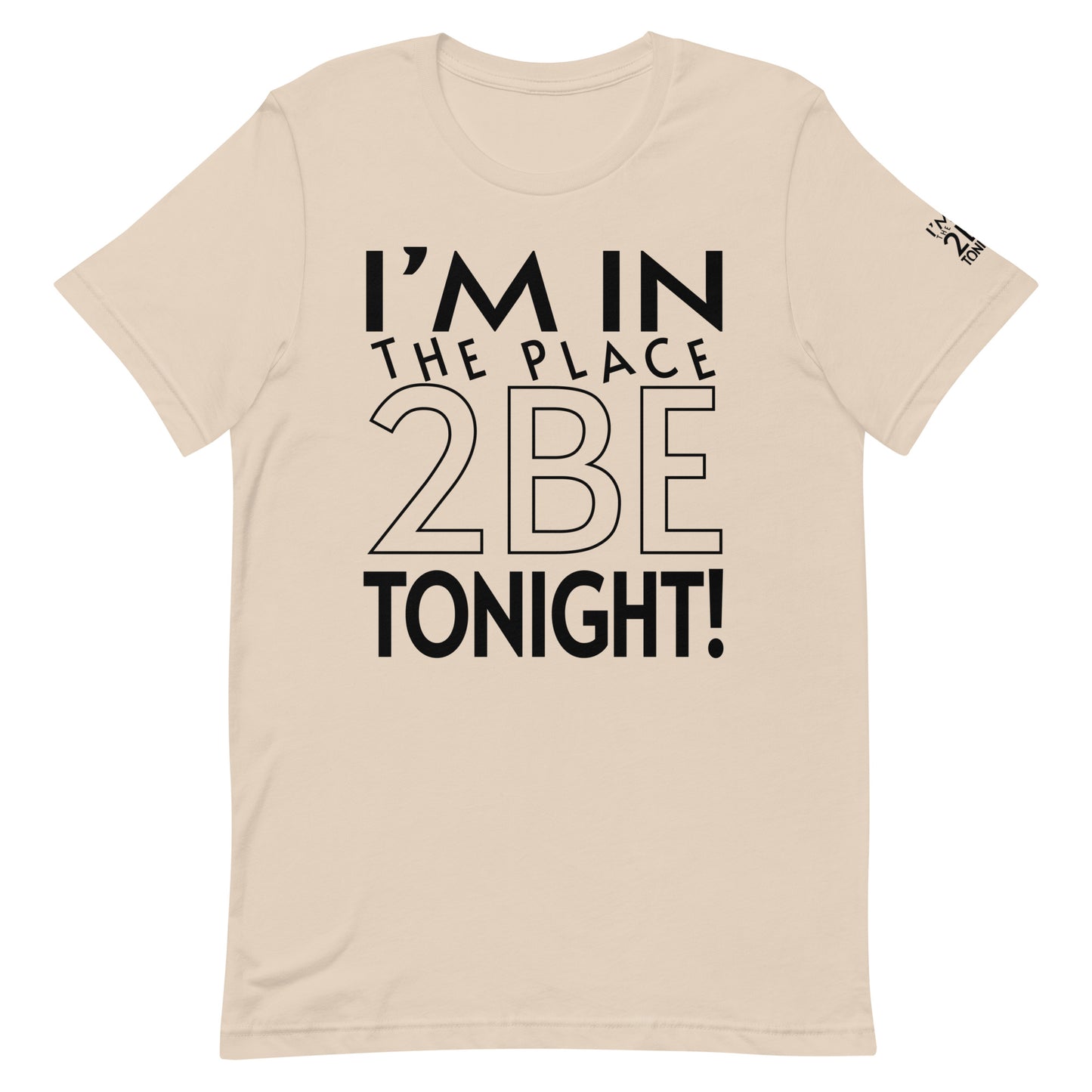 TONIGHT Unisex t-shirt XS, S, M