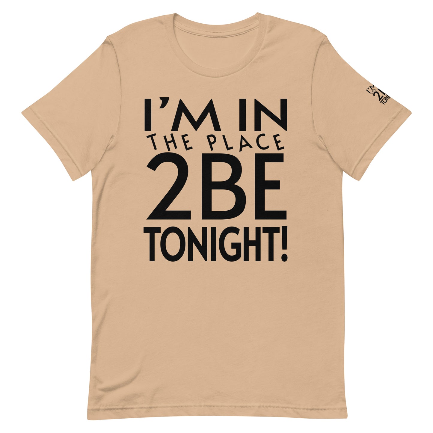 TONIGHT Unisex t-shirt XL, 2XL, 3XL, 4XL, 5XL