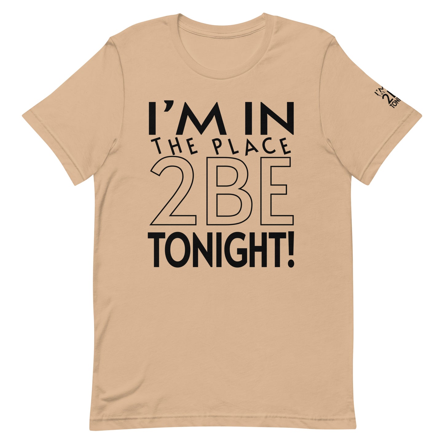 TONIGHT Unisex t-shirt L, XL, 2XL, 3XL, 4XL, 5XL