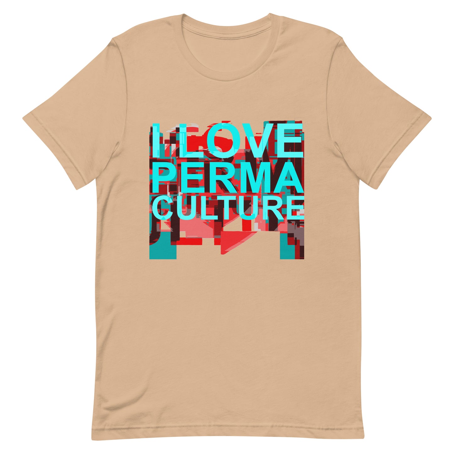 I LOVE PERMACULTURE Unisex t-shirt