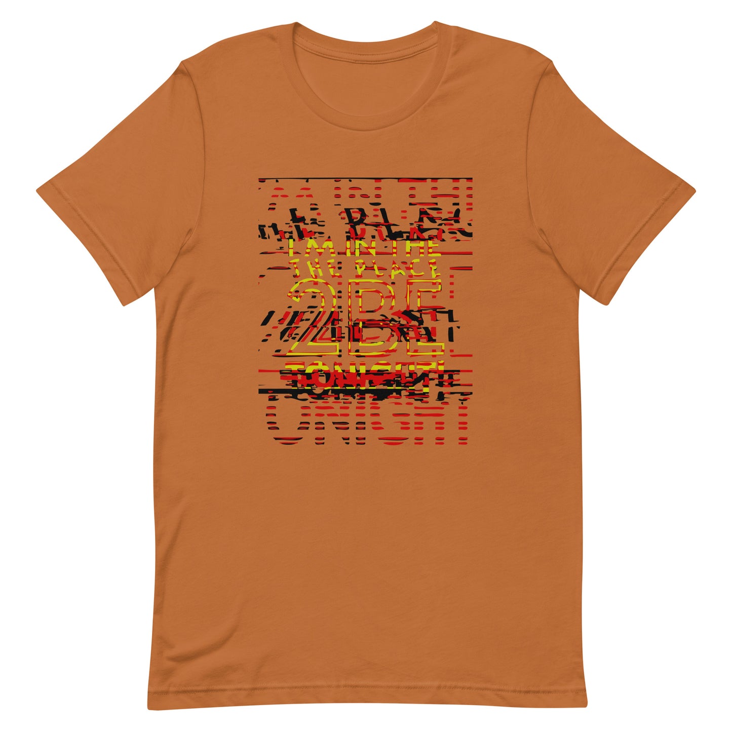 TONIGHT Unisex t-shirt