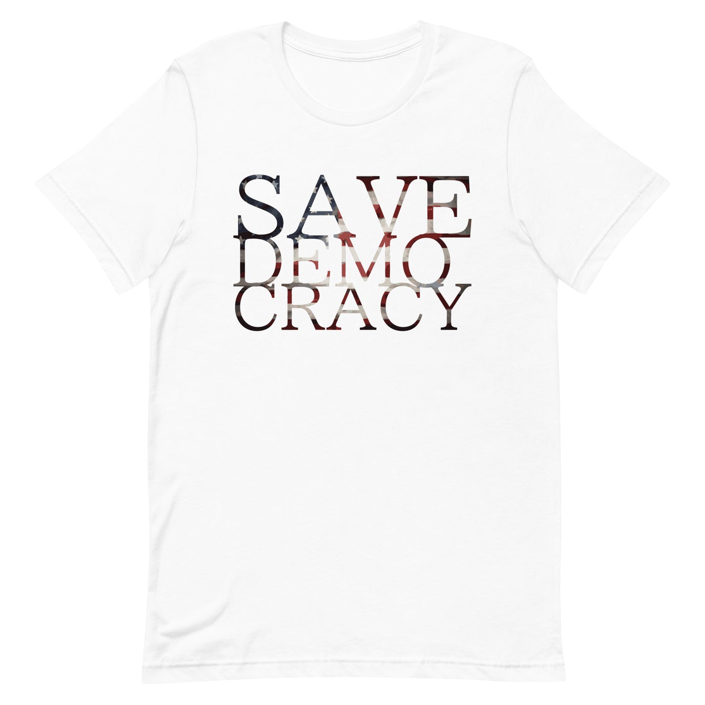SAVE DEMOCRACY Unisex t-shirt