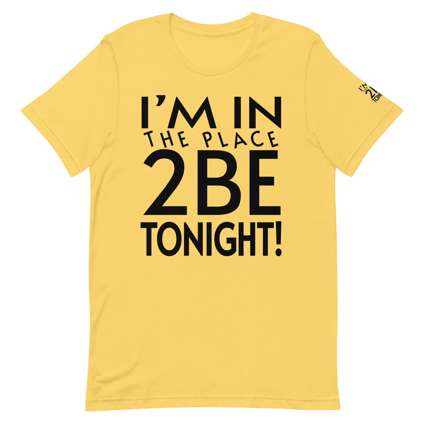 TONIGHT Unisex t-shirt XL, 2XL, 3XL, 4XL, 5XL