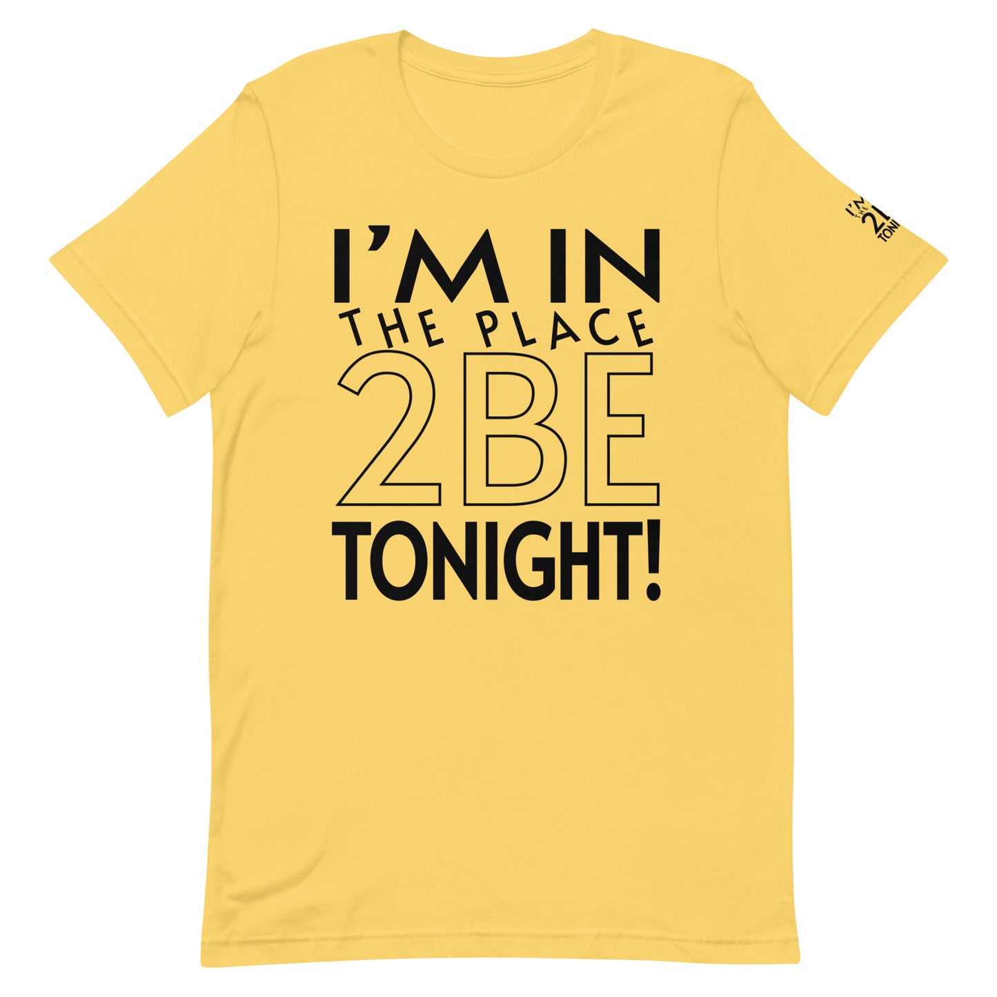 TONIGHT Unisex t-shirt XS, S, M