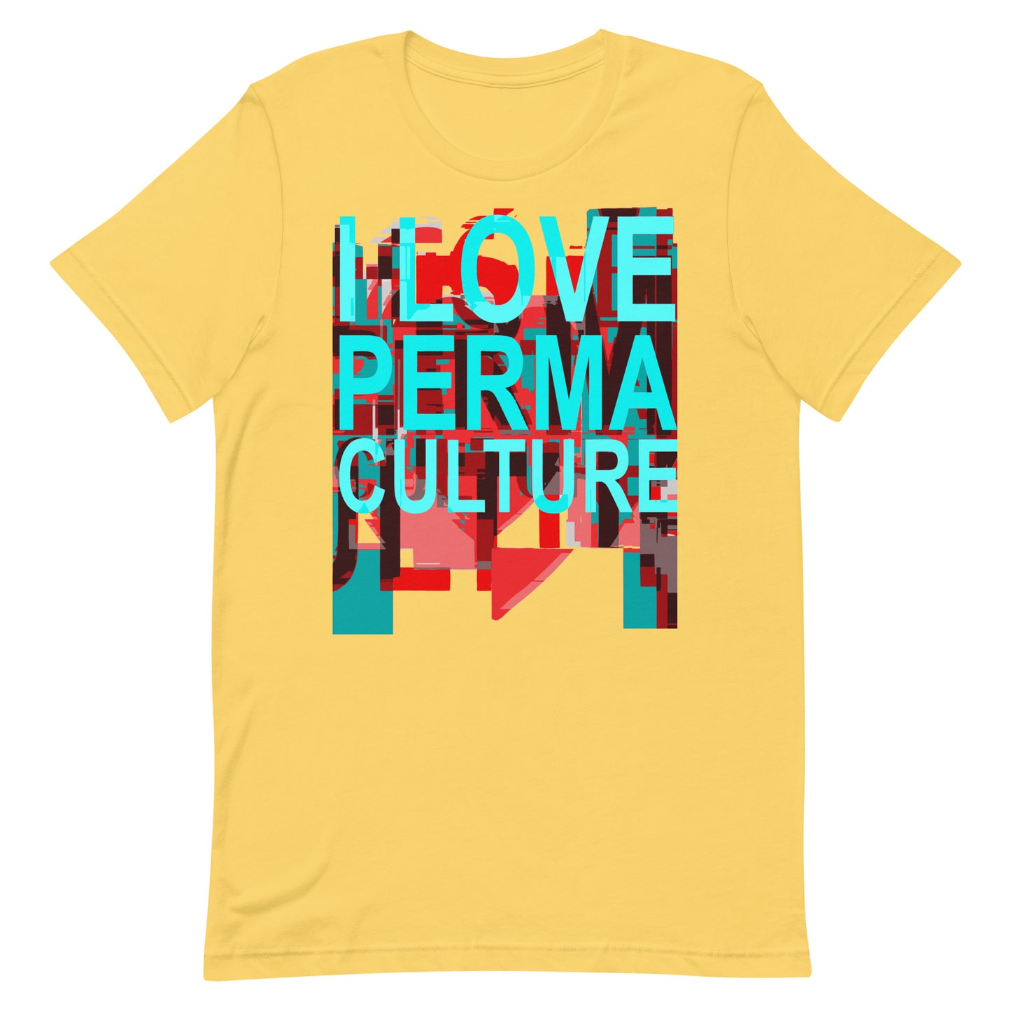 I LOVE PERMACULTURE Unisex t-shirt