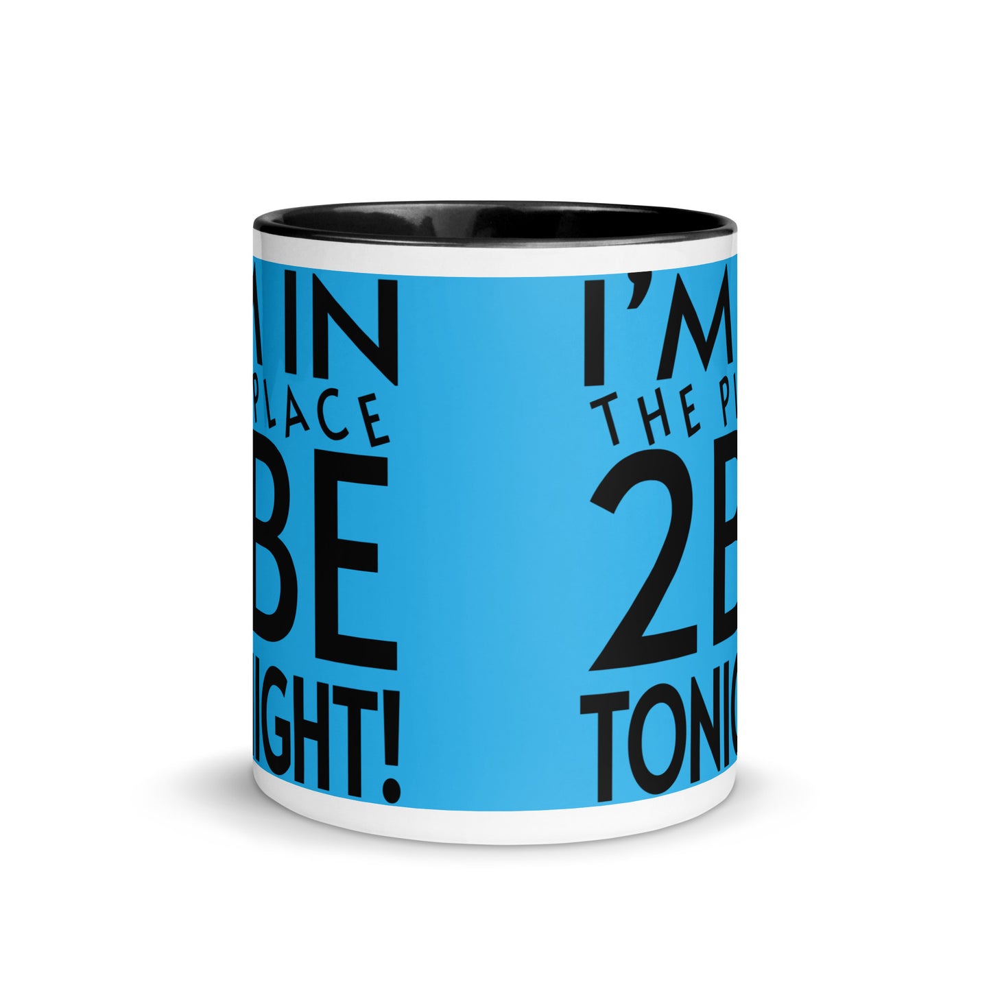 TONIGHT Mug with Color Inside