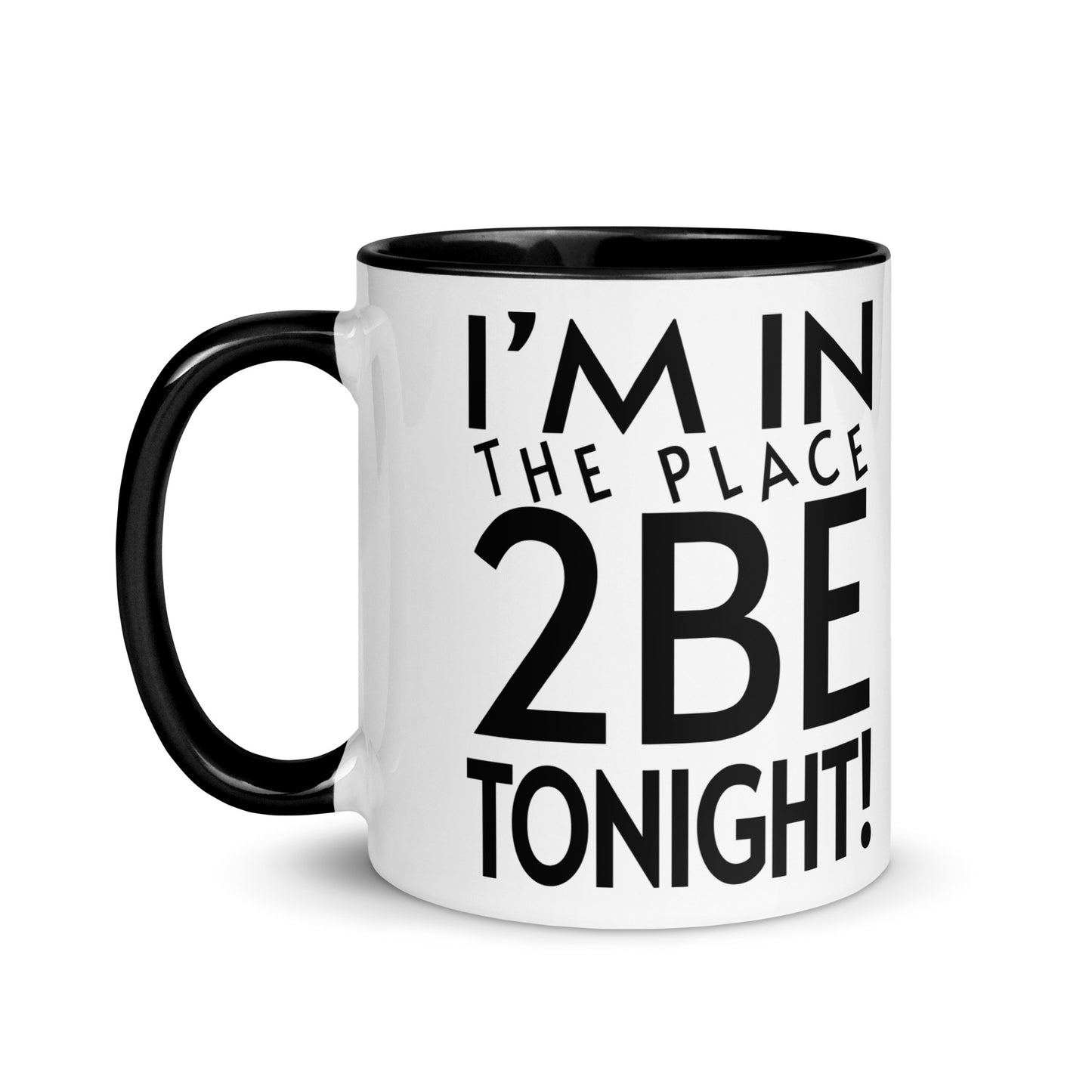 TONIGHT Mug with Color Inside