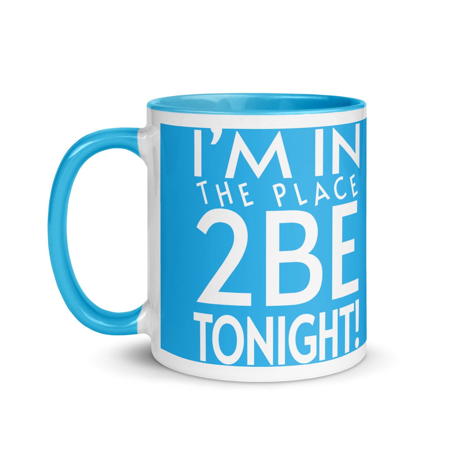 TONIGHT Mug with Color Inside