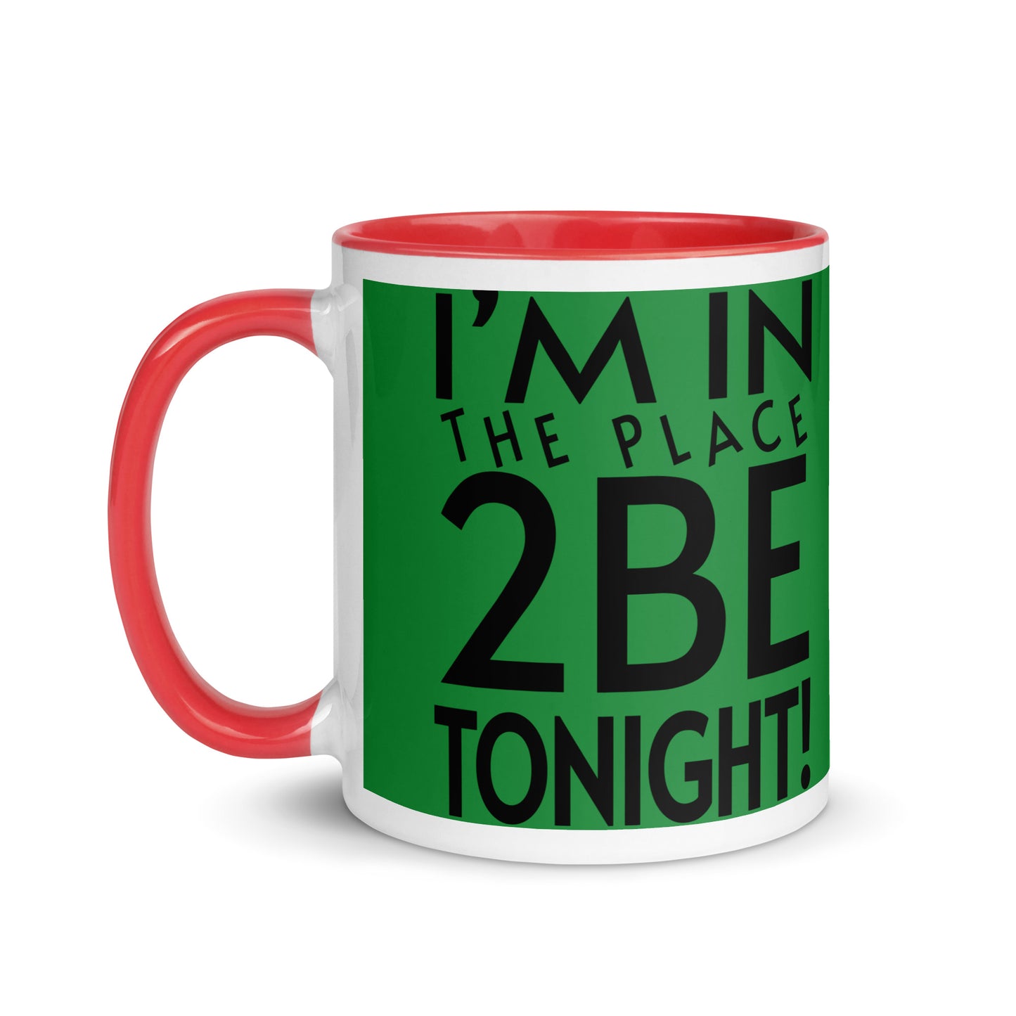 TONIGHT Mug with Color Inside