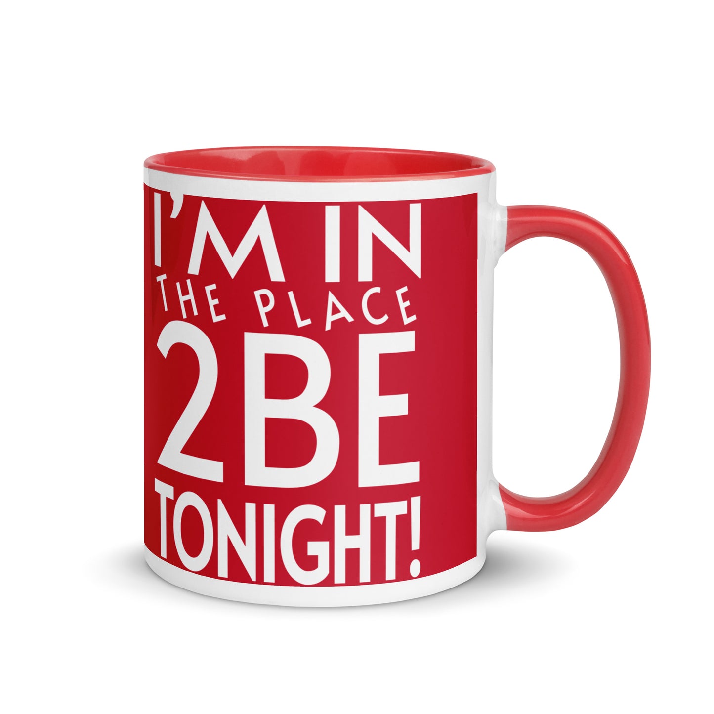 TONIGHT Mug with Color Inside