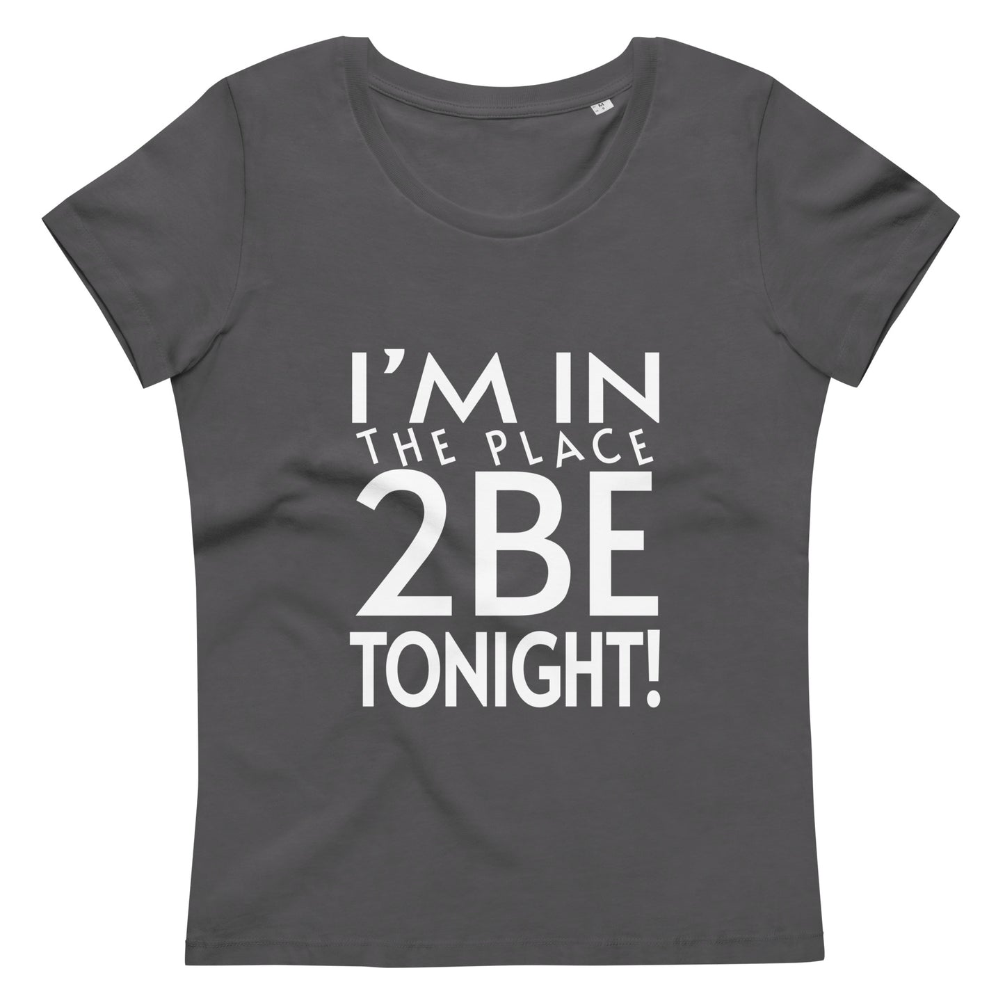 TONIGHT Women's fitted eco tee
