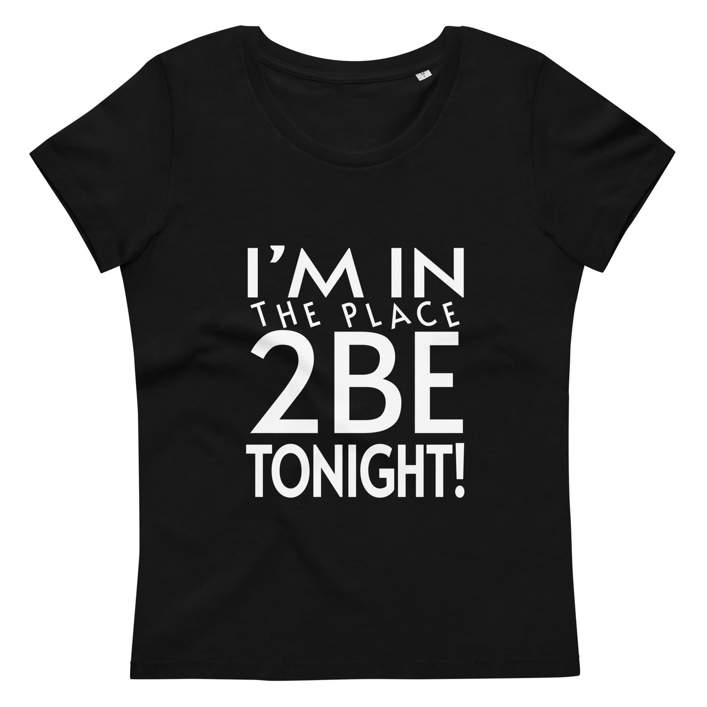 TONIGHT Women's fitted eco tee