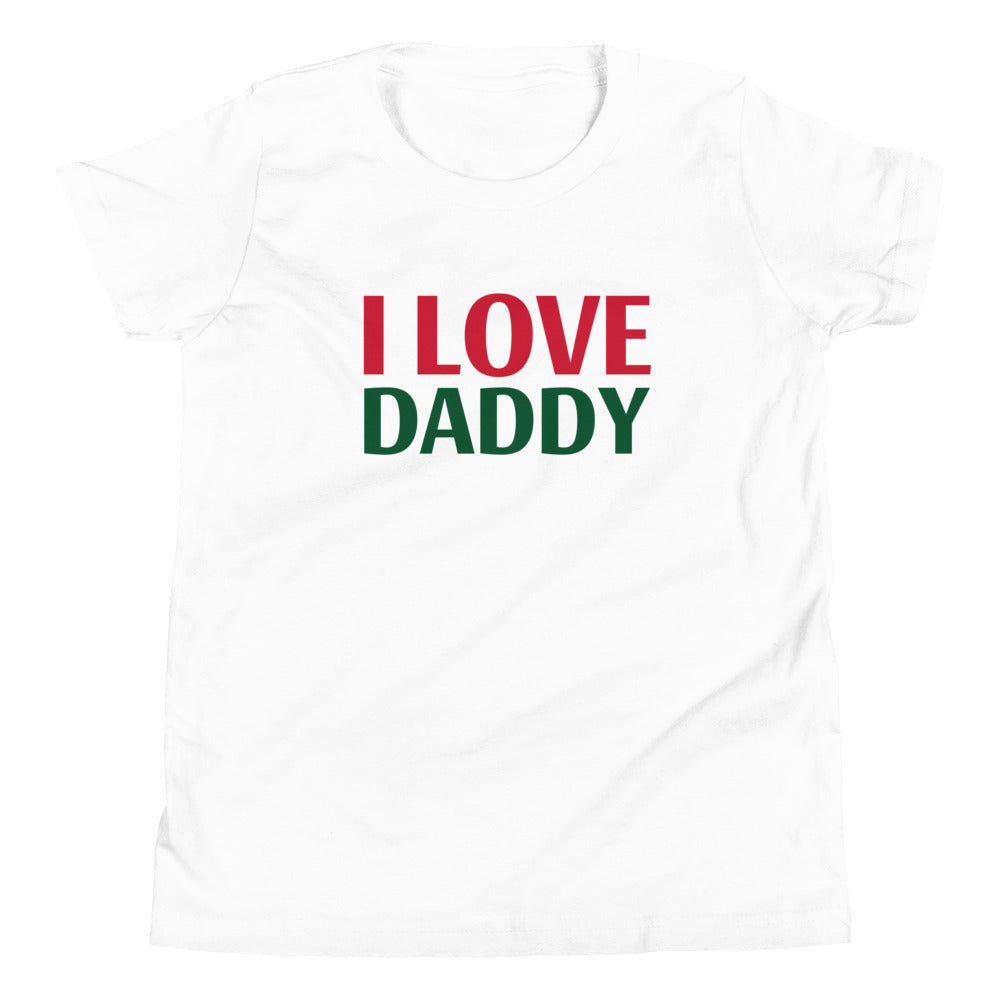 I LOVE DADDY Youth Short Sleeve T-Shirt