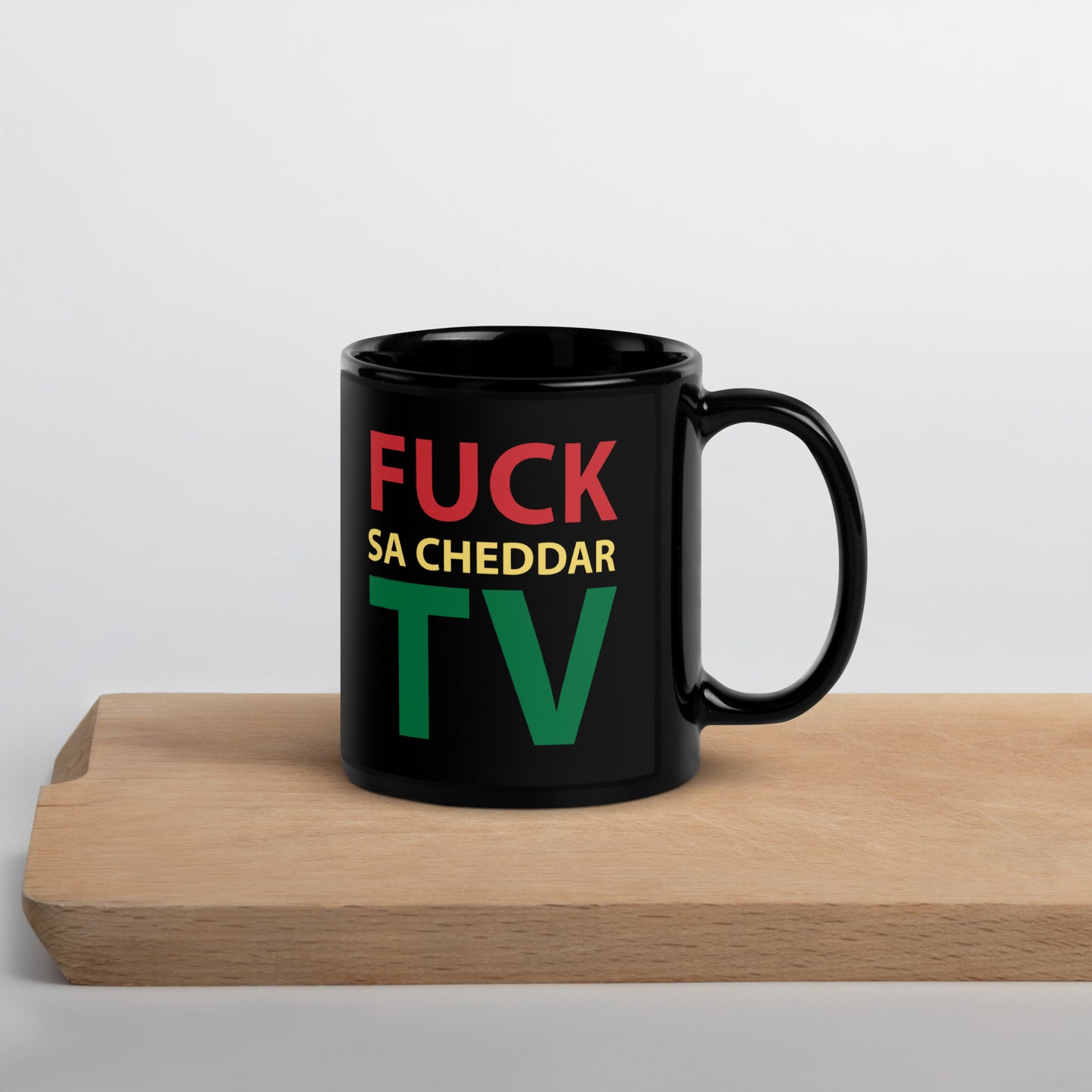 FUCK SA-CHEDDAR TV Black Glossy Mug