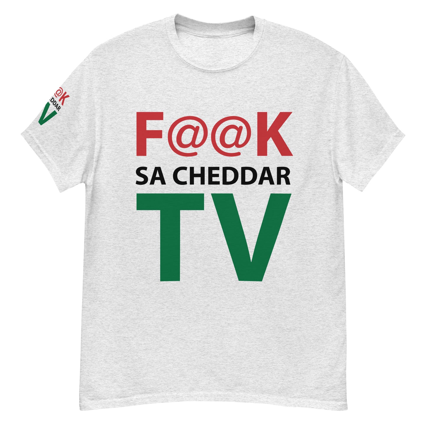 F@@K SA.CHEDDAR TV Men's classic tee