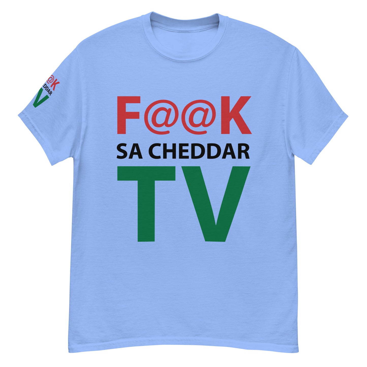 F@@K SA.CHEDDAR TV Men's classic tee