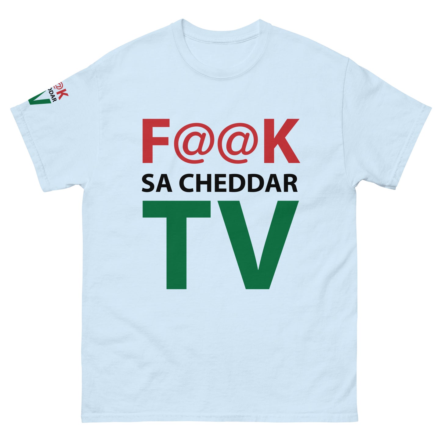 F@@K SA-CHEDDAR TV Men's classic tee