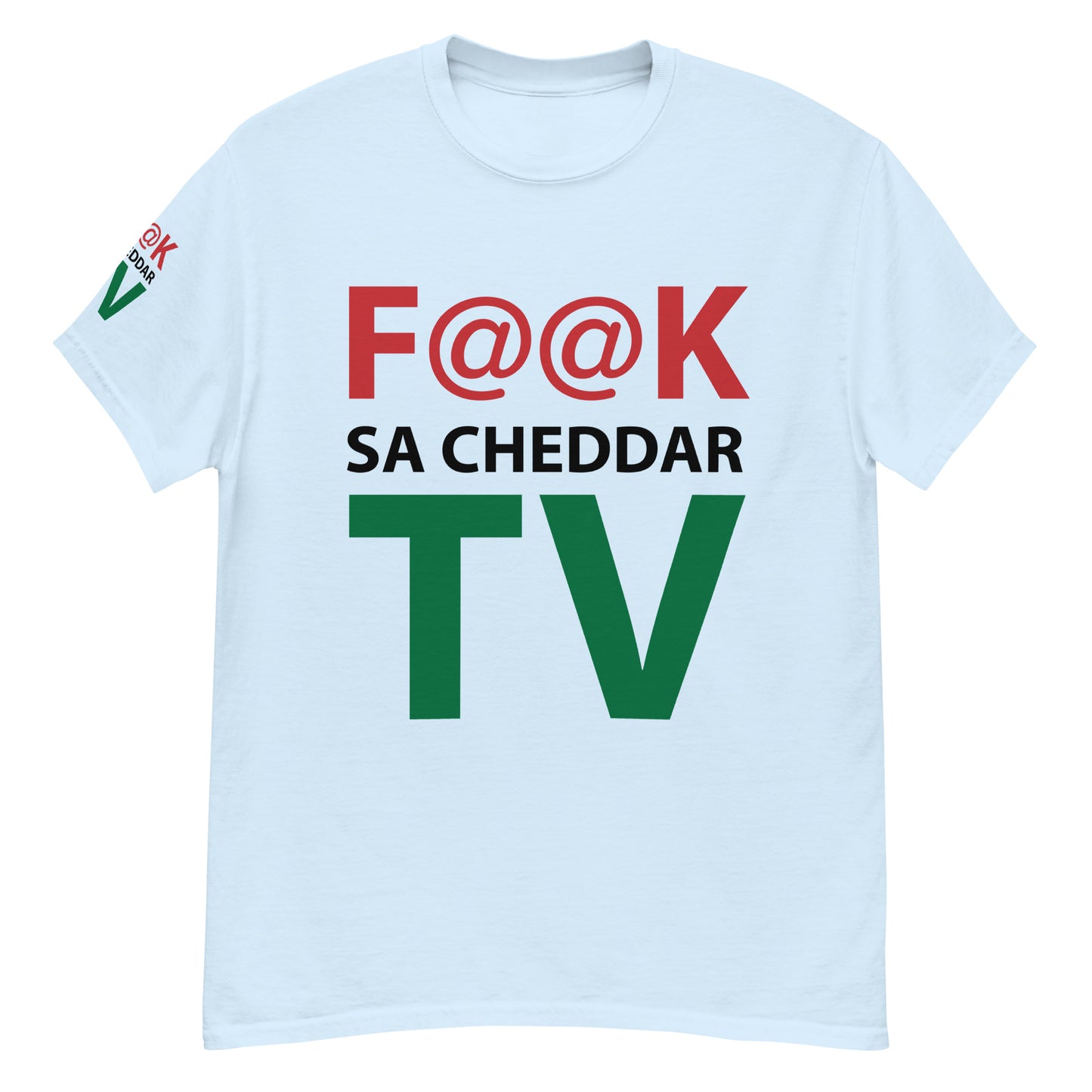 F@@K SA.CHEDDAR TV Men's classic tee