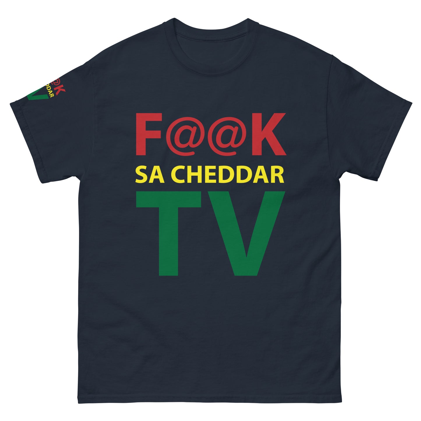 F@@K SA-CHEDDAR TV Men's classic tee