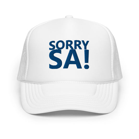 SORRY SA! Foam trucker hat
