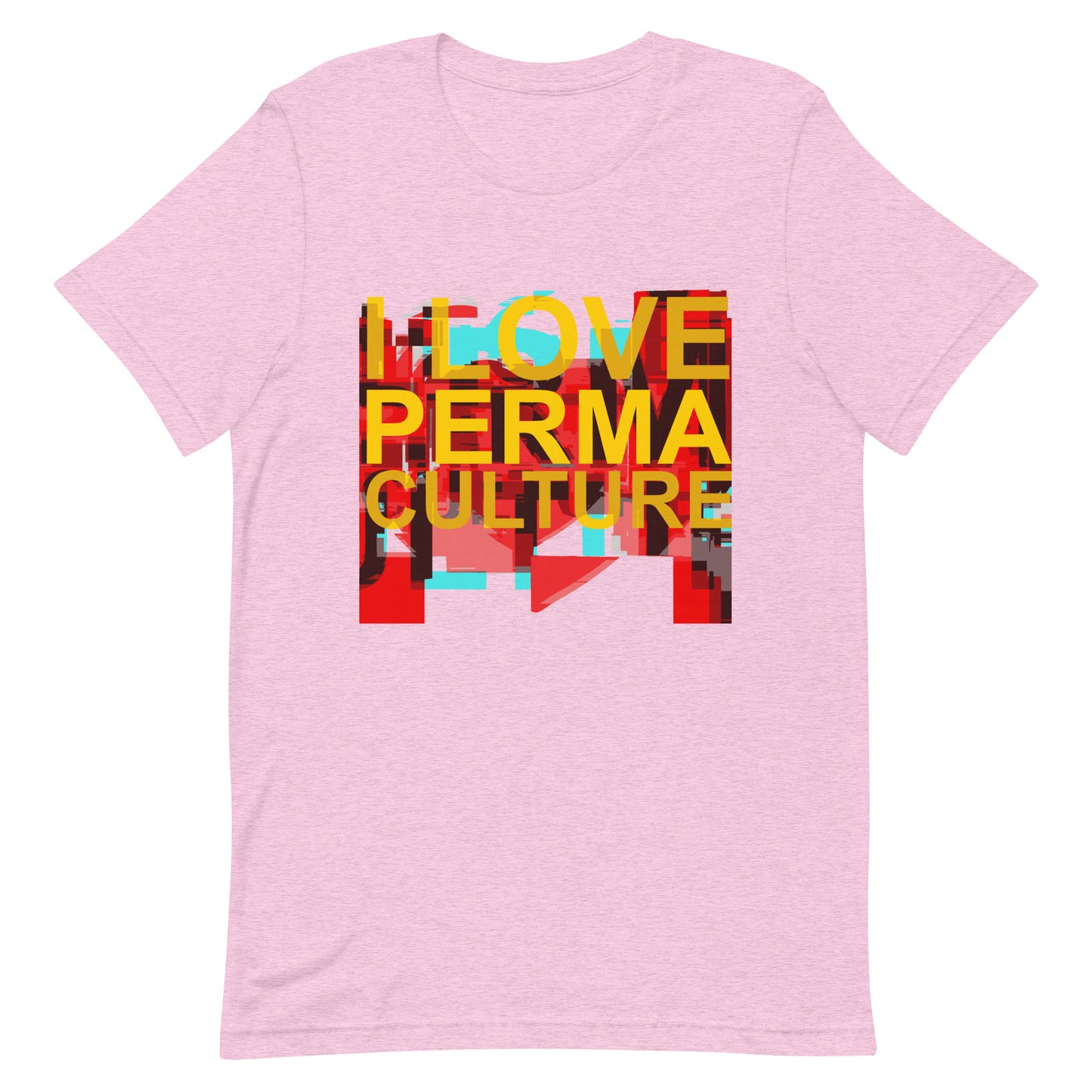 I LOVE PERMACULTURE Unisex t-shirt