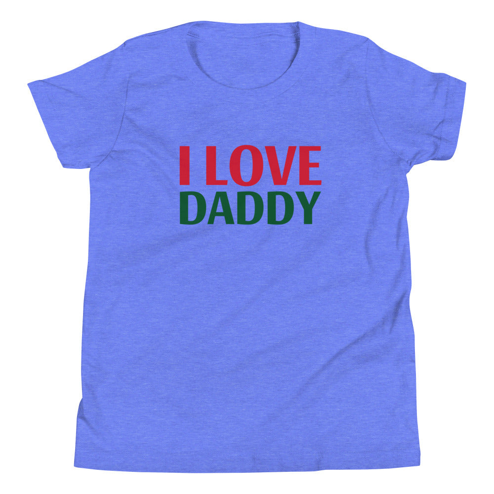 I LOVE DADDY Youth Short Sleeve T-Shirt