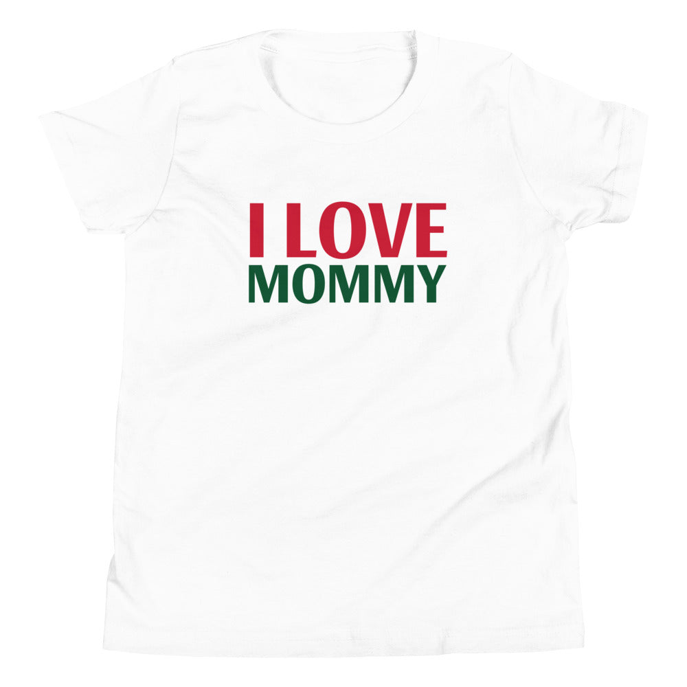 I LOVE MOMMY Youth Short Sleeve T-Shirt