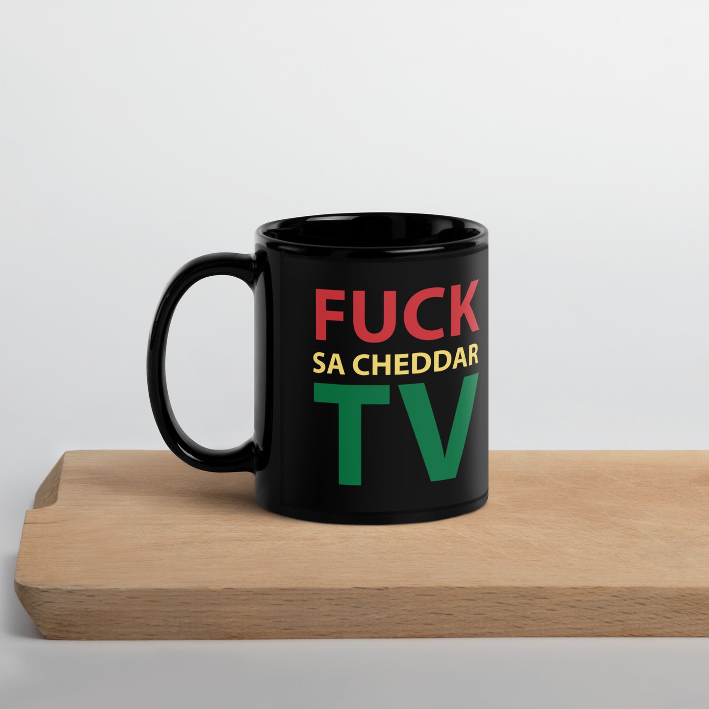 FUCK SA-CHEDDAR TV Black Glossy Mug