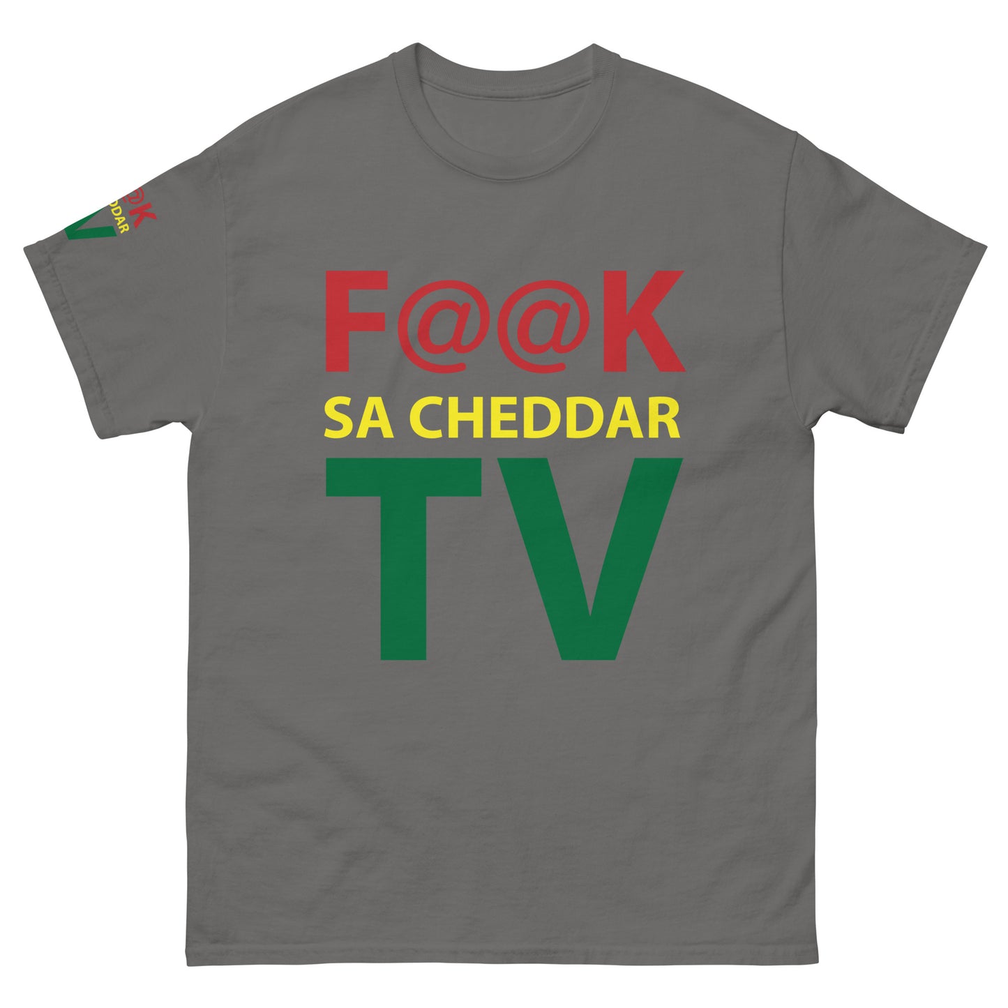 F@@K SA-CHEDDAR TV Men's classic tee