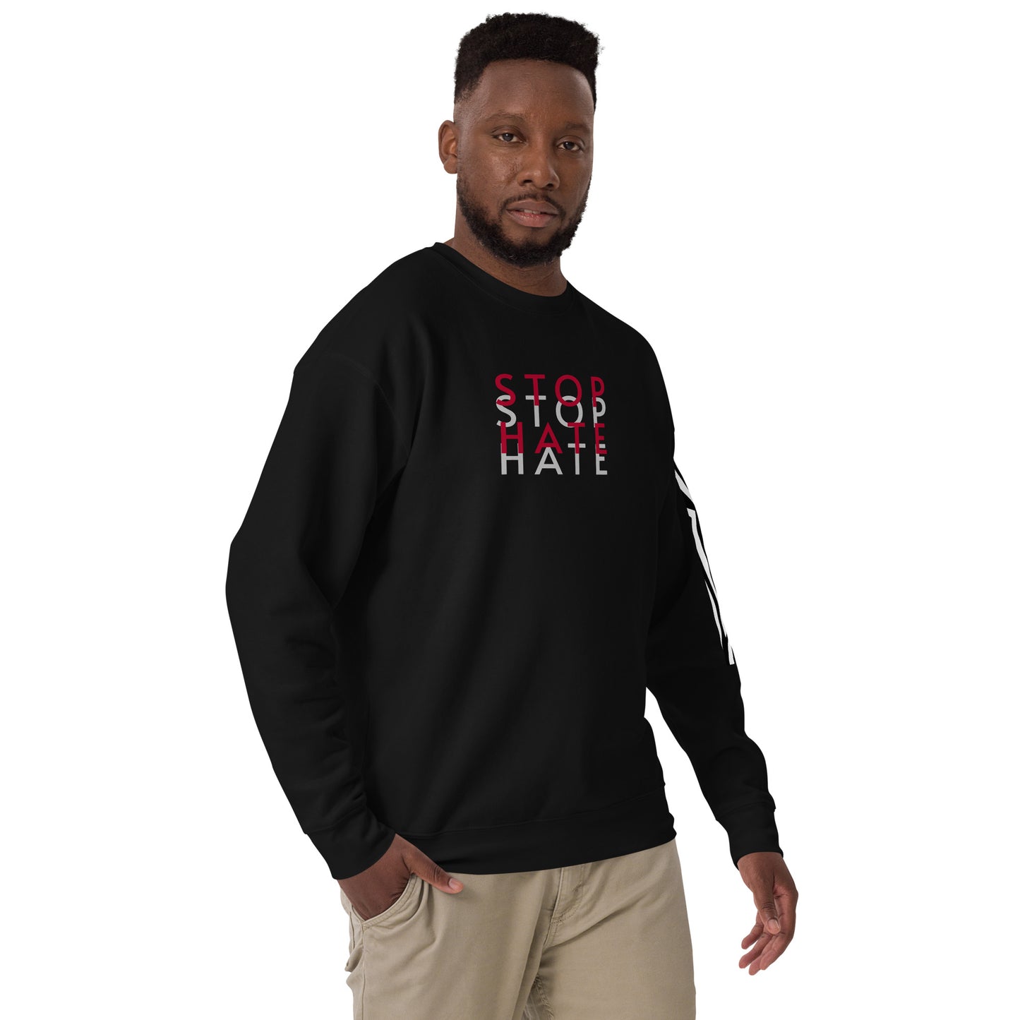 STOP HATE Unisex Premium Sweatshirt